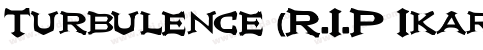 Turbulence (R.I.P Ikarus)字体转换